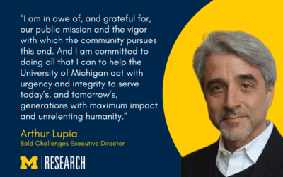 Arthur Lupia to lead Bold Challenges initiative as executive director