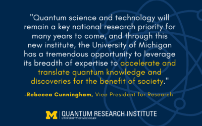 U-M launches institute to accelerate quantum research, education