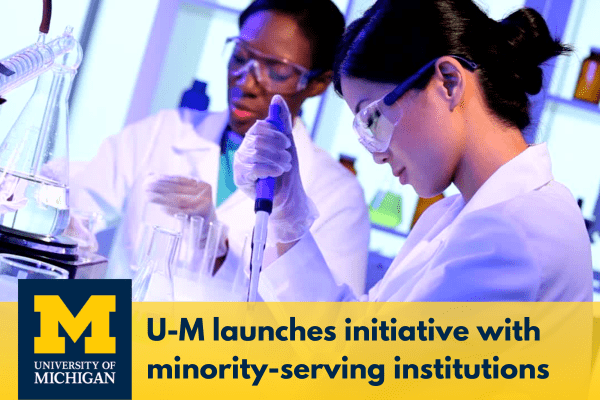 U-M launches inititative with minority serving institutions